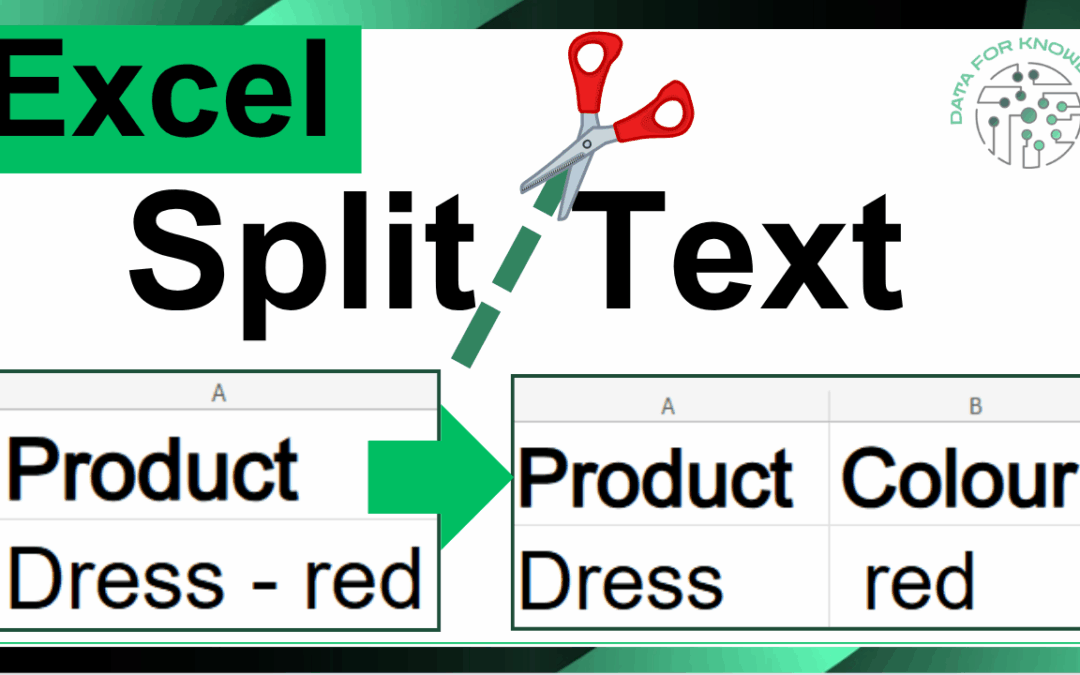 How to split data in Excel : Choosing the right method